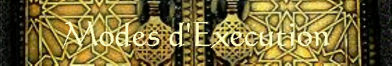 Modes d'Execution